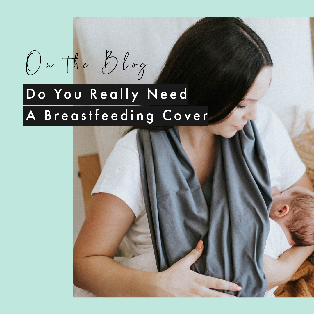 Do You Really Need A Breastfeeding Cover