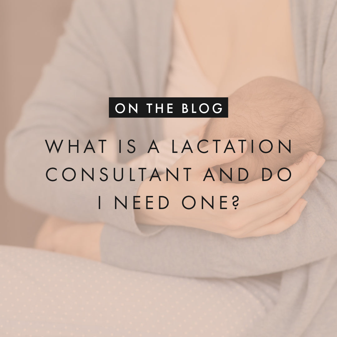 What Is a Lactation Consultant and Do I Need One?